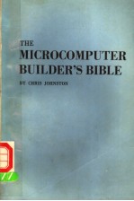 THE MICROCOMPUTER BUILDER’S BIBLE