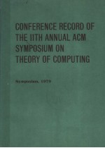 CONFERENCE RECORD OF THE 11TH ANNUAL ACM SYMPOSIUM ON THEORY OF COMPUTING 1979