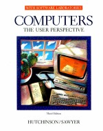 COMPUTERS THE USER PERSPECTIVE THIRD EDITION