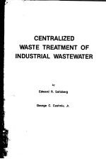 CENTRALIZED WASTE TREATMENT OF INDUSTRIAL WASTEWATER