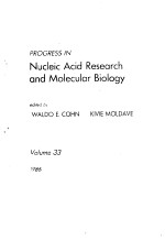 PROGRESS IN NUCLEIC ACID RESEARCH AND MOLECULAR BIOLOGY  VOLUME 33