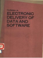 CONFERENCE ON ELECTRONIC DELIVERY OF DATA AND SOFTWARE