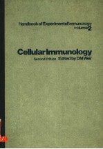 HANDBOOK OF EXPERIMENTAL IMMUNOLOGY IN THREE VOLUMES  VOLUME 2  CELLULAR IMMUNOLOGY  SECOND EDITION