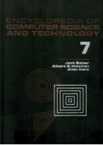 ENCYCLOPEDIA OF COMPUTER SCIENCE AND TECHNOLOGY VOLUME 7