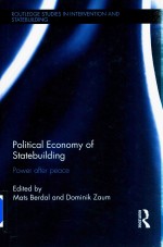 Political Economy Of Statebuilding Power After Peace