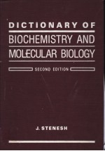 DICTIONARY OF BIOCHEMISTRY AND MOLECULAR BIOLOGY