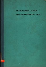 ANTIMICROBIAL AGENTS AND CHEMOTHERAPY-1970