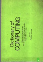 DICTIONARY OF COMPUTING DATA COMMUNICATIONS HARDWARE AND SOFTWARE BASICS DIGITAL ELECTRONICS