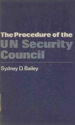 THE PROCEDURE OF THE UN SECURITY COUNCIL