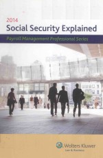 SOCIAL SECURITY EXPLAINED PAYROLL MANAGEMENT PROFESSIONAL SERIES