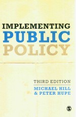 Implementing Public Policy An Introduction To The Study Of Poerational Covernance Third Edition