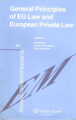 GENERAL PRINCIPLES OF EU LAW AND EUROPEAN PRIVATE LAW