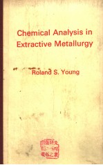 CHEMICAL ANALYSIS IN EXTRACTIVE METALLURGY