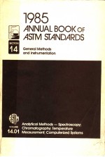 1985 ANNUAL BOOK OF ASTM STANDARDS SECTION 14 GENERAL METHODS AND INSTRUMENTATION VOLUME 14.01