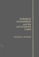 FORIGN COMMERCE AND THE ANTITRUST LAWS VOLUME Ⅱ