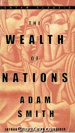 THE WEALTH OF NATIONS ADAM SMITH