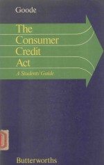 THE CONSUMER CREDIT ACT A STUDENTS'GUIDE