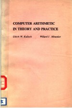 COMPUTER ARITHMETIC IN THEORY AND PRACTICE