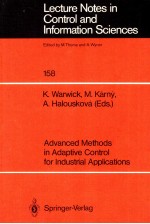 Lecture Notes in Control and Information Sciences 158 Advanced Methods in Adaptive Control for Indus