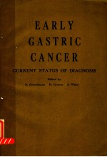 EARLY GASTRIC CANCER  CURRENT STATUS OF DIAGNOSIS