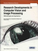 Research developments in computer vision and image processing methodologies and applications