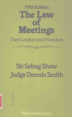 THE LAW OF MEETIONGS THEIR CONDUCT AND PROCEDURE THEIR CONDUCT AND PROCEDURE