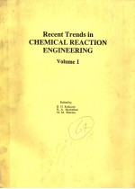 RECENT TRENDS IN CHEMICAL REACTION ENGINEERING  VOLUME Ⅰ