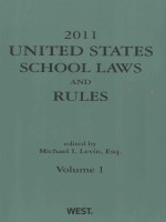 UNITED STATES SCHOOL LAWS AND RULES VOLUME 1