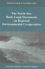 THE NORTH SEA:BASIC LEGAL DOCUMENTS ON REGIONAL ENVIRONMENTAL CO-OPERATION