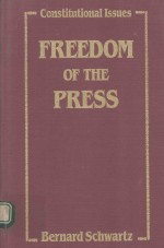 CONSTITUTIONAL ISSUES REEDOM OF THE PRESS