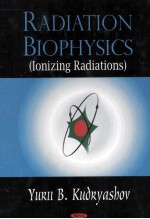 Radiation Biophysics Ionizing Radiations