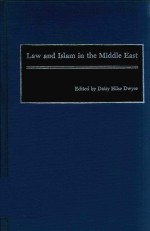 LAW AND ISLAM IN THE MIDDLE EAST