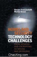 Homeland Security Technology Challenges From Sensing and Encrypting to Mining and Modeling