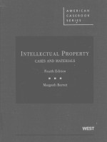 INTELLECTUAL PROPERTY CASES AND MATERIALS