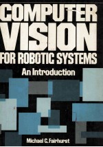 COMPUTER VISION FOR ROBOTIC SYSTEMS An introduction