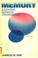 MEMORY AND CENTRAL NERVOUS ORGANIZATION