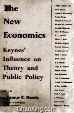 The New Economics Keynes'Influence on Theory and Public Policy