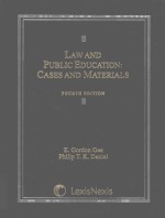 LAW AND PUBLIC EDUCATION CASES AND MATERIALS FOURTH EDITION