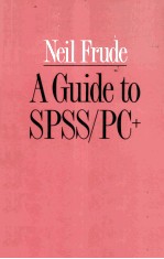 A Guide to SPSS/PC+