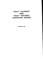 FAULT TOLERANT AND FAULT TESTABLE HARDWARE DESIGN