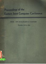 PROCEEDINGS OF THE EASTERN JOINT COMPUTER CONFERENCE DECEMBER 10-12 1956