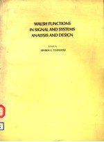 WALSH FUNCTIONS IN SIGNAL AND SYSTEMS ANALYSIS AND DESIGN