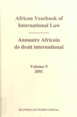 AFRICAN YEARBOOK OF INTERNATIONAL LAW ANNUAIRE AFRICAIN DE DROIT INTERNATIONAL VOLUME 9