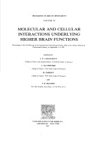 PROGRESS IN BRAIN RESEARCH  VOLUME 58  MOLECULAR AND CELLULAR INTERACTIONS UNDERLYING HIGHER BRAIN F