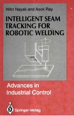 Intelligent Seam Tracking for Robotic Welding