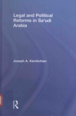 LEGAL AND POLITICAL REFORMS IN SA UDI ARABIA