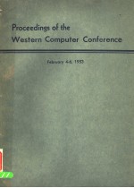 PROCEEDINGS OF THE WESTERN COMPUTER CONFERENCE FEBRUARY 4-3