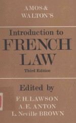 AMOS AND WALTON;S INTRODUCTION TO FRENCE LAW