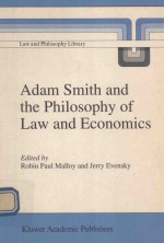 ADAM SMITH AND THE PHILOSPHY OF LAW AND ECONOMICS