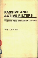 PASSIVE AND ACTIVE FILTERS  THEORY AND IMPLEMENTATIONS